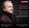 Michael Collins & Michael McHale - Brahms & Reinecke: Works for Clarinet & Piano