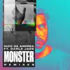 Nico de Andrea - Monster (feat. Darla Jade) [Remixes] - Single